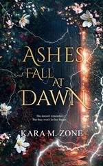 Ashes Fall at Dawn
