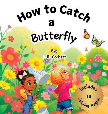 How to Catch a Butterfly - L R Corbett - cover