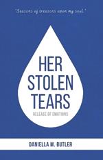 Her Stolen Tears: Release of Emotions