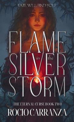 Flame in the Silver Storm - Rocio Carranza - cover