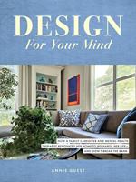 Design For Your Mind