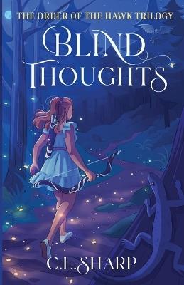 Blind Thoughts - C L Sharp - cover