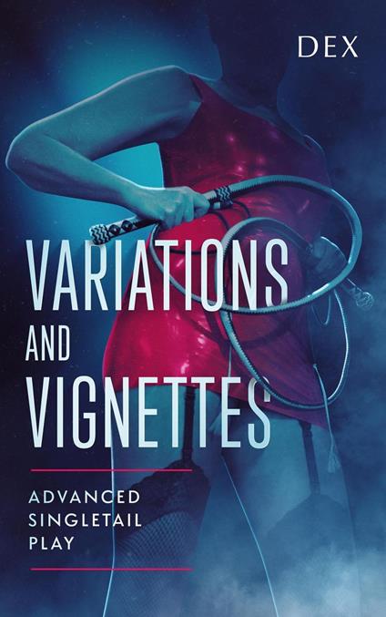 Variations and Vignettes: Advanced Singletail Play