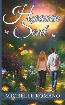 Heaven Sent - Michelle Romano - cover