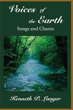 Voices of the Earth: Songs and Chants
