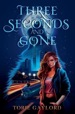 Three Seconds and Gone - Torie Gaylord - cover