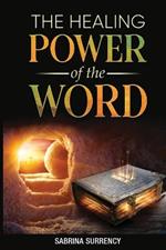 The Healing Power of The Word