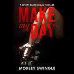 Make My Day