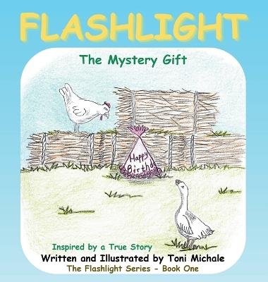 Flashlight The Mystery Gift - Toni Michale - cover