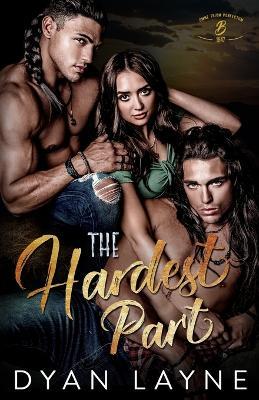 The Hardest Part - Dyan Layne - cover