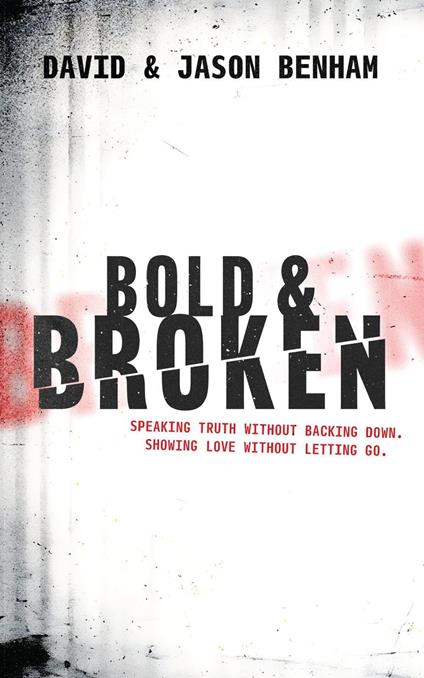 Bold And Broken