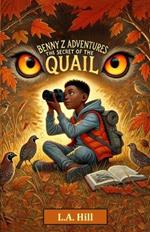 The Secret of the Quail