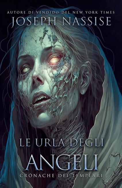 Le Urla Degli Angeli - Joseph Nassise - ebook