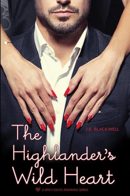 The Highlander's Wild Heart - Joan Borba - cover