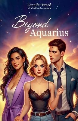 Beyond Aquarius - Jennifer Freed,Melissa Lowenstein - cover