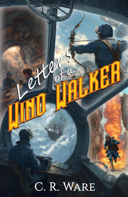 Letters of a Wind Walker