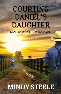 Courting Daniel's Daughter - Mindy Steele - cover