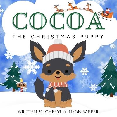 Cocoa The Christmas Puppy - Cheryl Allison Barber - cover