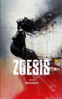 Zoesis - Jim Marcus - cover