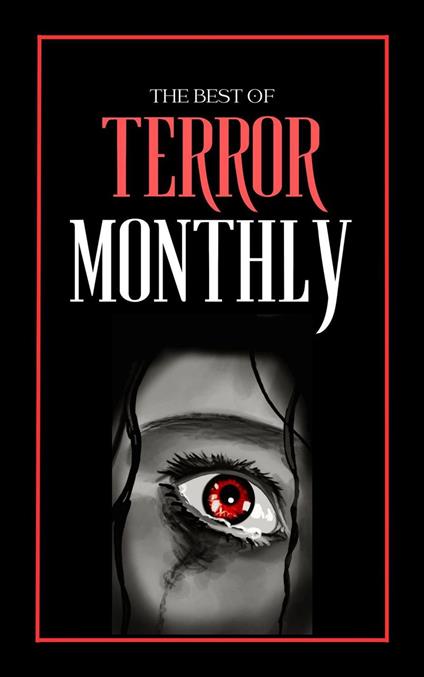 The Best Of Terror Monthly
