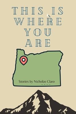 This Is Where You Are - Nicholas Claro - cover