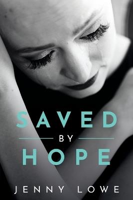 Saved By Hope - Jenny Lowe - cover