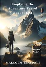 Emptying the Adventure Travel Bucket List