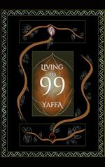 Living to 99: Collectivism, Non-Attachment, & Liberation