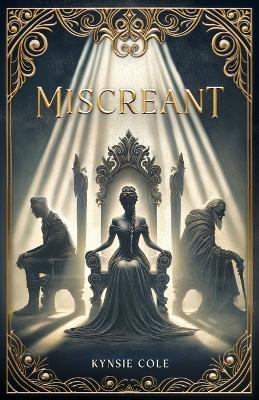 Miscreant - Kynsie Cole - cover