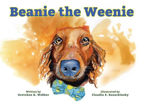 Beanie the Weenie - Gretchen K. Webber - ebook