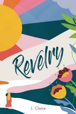 Revelry - J Claire - cover
