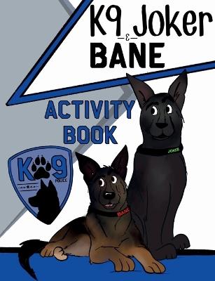 K9 Joker and Bane Activity Book - cover