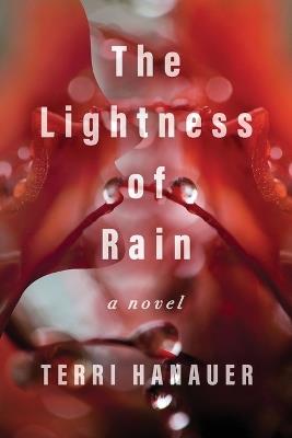 The Lightness of Rain - Terri Hanauer - cover