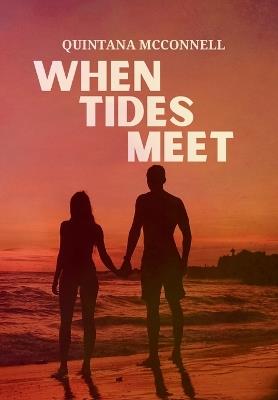 When Tides Meet - Quintana McConnell - cover
