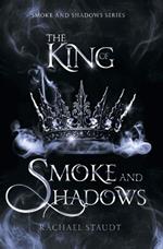 The King of Smoke and Shadows