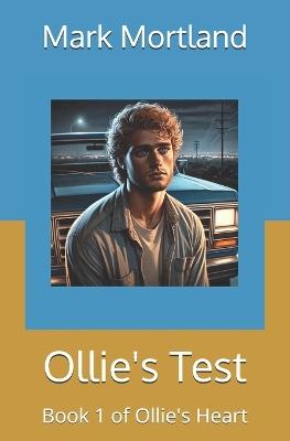 Ollie's Test - Mark Mortland - cover