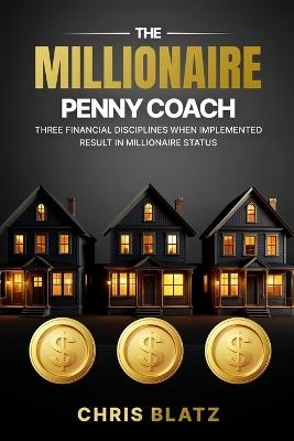 The Millionaire Penny Coach - Chris Blatz - cover