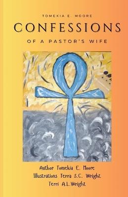 Confessions of a Pastor's Wife - Tomekia Moore - cover