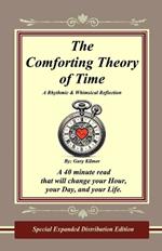 The Comforting Theory of Time: A Rhythmic & Whimsical Reflection