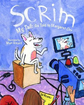 Scrim My Tail: As Told to Margaret Orr - Margaret Orr - cover