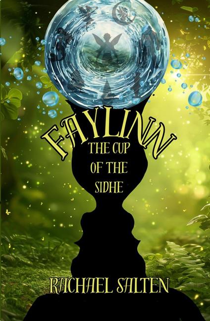 Faylinn The Cup of the Sidhe - Rachael Salten - ebook