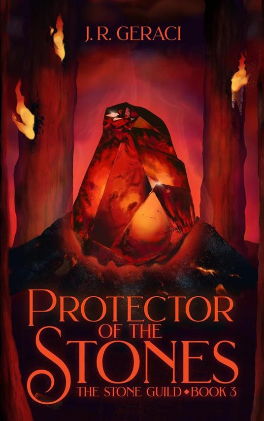 Protector of the Stones - J. R. Geraci - ebook