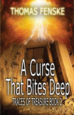 A Curse That Bites Deep - Thomas Fenske - cover