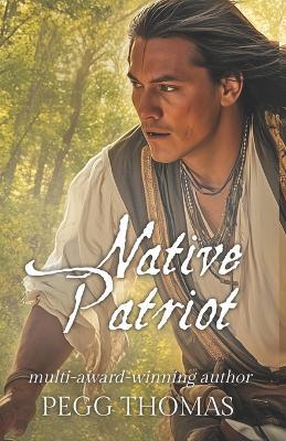 Native Patriot - Pegg Thomas - cover