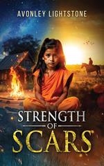 Strength of Scars