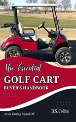 The Essential Golf Cart Buyer’s Handbook