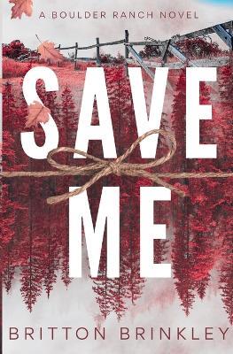 Save Me - Britton Brinkley - cover