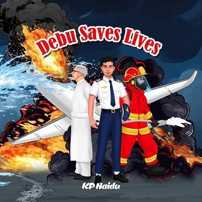 Debu Saves Lives - Kp Naidu - cover