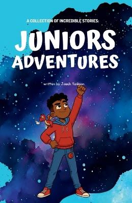 Juniors Adventures - Josiah Yankson - cover