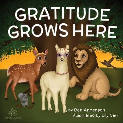 Gratitude Grows Here - Ben Anderson - cover